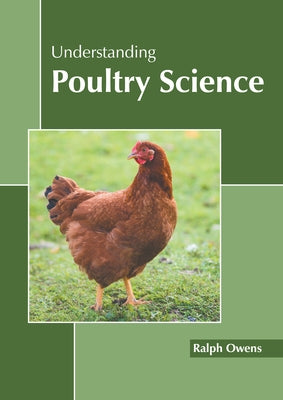 Understanding Poultry Science by Owens, Ralph