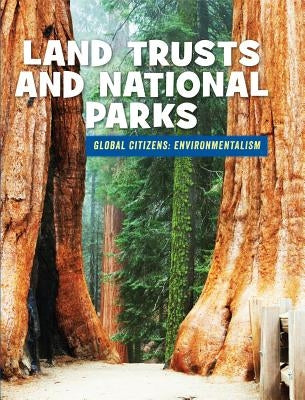 Land Trusts and National Parks by Labrecque, Ellen