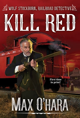 Kill Red by O'Hara, Max