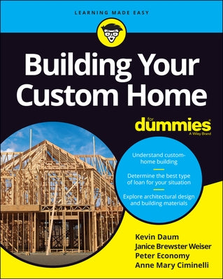 Building Your Custom Home for Dummies by Daum, Kevin