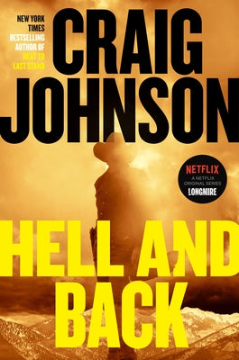 Hell and Back: A Longmire Mystery by Johnson, Craig