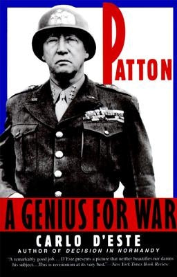 Patton: Genius for War, a by D'Este, Carlo