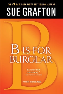 B Is for Burglar: A Kinsey Millhone Mystery by Grafton, Sue