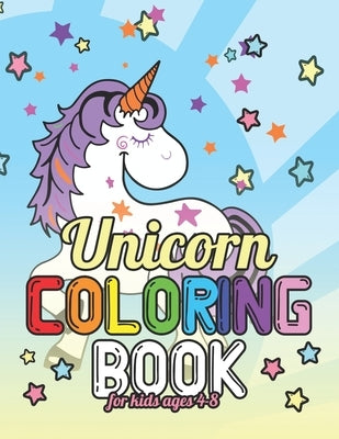 Unicorn Coloring Book: Amazing Adorable Unicorns Rainbow Magical by Coloring, Unicorns Lover