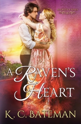 A Raven's Heart by Bateman, K. C.