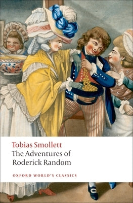 The Adventures of Roderick Random by Smollett, Tobias