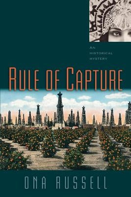 Rule of Capture by Russell, Ona