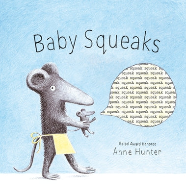 Baby Squeaks by Hunter, Anne