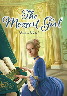 The Mozart Girl by Nickel, Barbara