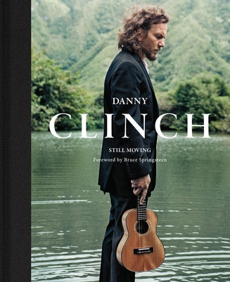 Danny Clinch by Clinch, Danny