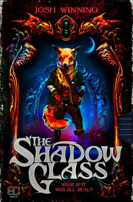 The Shadow Glass by Winning, Josh