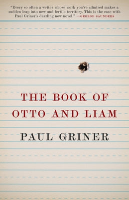 The Book of Otto and Liam by Griner, Paul