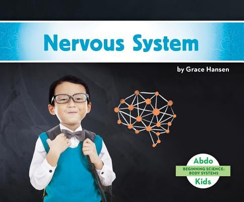 Nervous System by Hansen, Grace