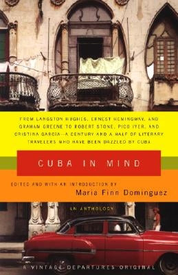 Cuba in Mind: An Anthology by Dominguez, Maria Finn