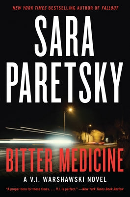 Bitter Medicine by Paretsky, Sara