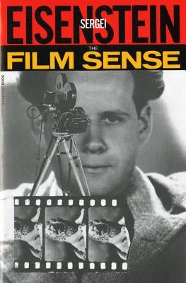The Film Sense by Eisenstein, Sergei
