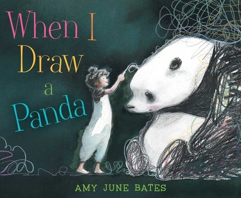 When I Draw a Panda by Bates, Amy June