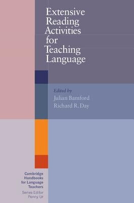 Extensive Reading Activities for Teaching Language by Bamford, Julian