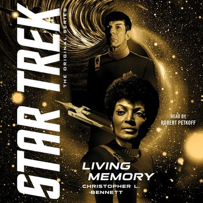 Living Memory by Bennett, Christopher L.
