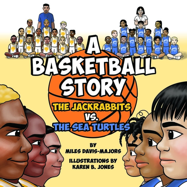 A Basketball Story by Davis-Majors, Miles