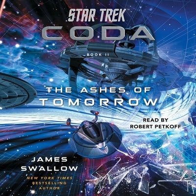 Star Trek: Coda: Book 2: The Ashes of Tomorrow by Swallow, James