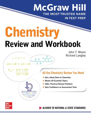 McGraw Hill Chemistry Review and Workbook by Moore, John