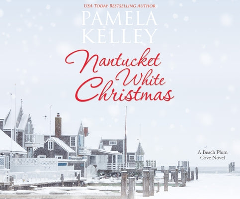 Nantucket White Christmas by Kelley, Pamela