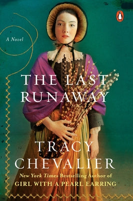 The Last Runaway by Chevalier, Tracy