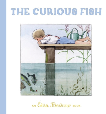 The Curious Fish by Beskow, Elsa