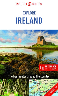 Insight Guides Explore Ireland (Travel Guide with Free Ebook) by Insight Guides