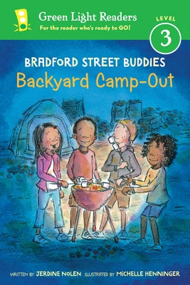Bradford Street Buddies: Backyard Camp-Out by Nolen, Jerdine