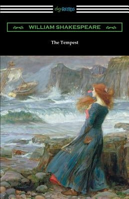 The Tempest (Annotated by Henry N. Hudson with an Introduction by Charles Harold Herford) by Shakespeare, William