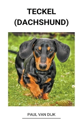 Teckel (dachshund) by Dijk, Paul Van