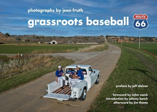 Grassroots Baseball: Route 66 by Fruth, Jean