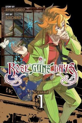 Rose Guns Days Season 1, Volume 1 by Ryukishi07