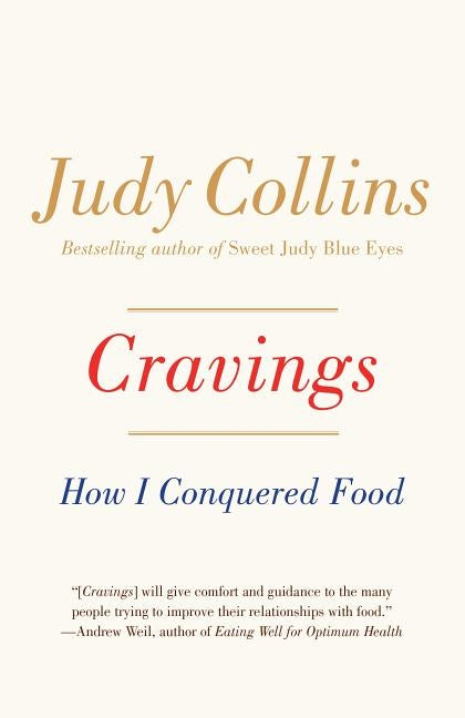 Cravings: How I Conquered Food by Collins, Judy