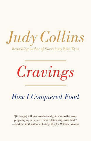 Cravings: How I Conquered Food by Collins, Judy