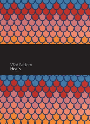 V&a Pattern: Heal's by Schoeser, Mary