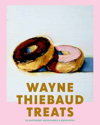 Wayne Thiebaud Treats: 20 Different Notecards & Envelopes by Thiebaud, Wayne