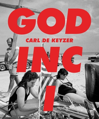 God Inc I & II by De Keyzer, Carl