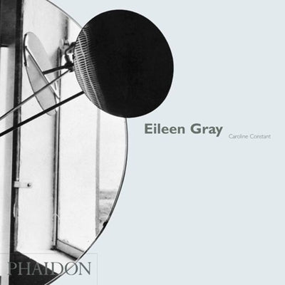 Eileen Gray by Constant, Caroline