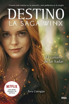 El Camino de Las Hadas / The Fairies' Path by Corrigan, Ava