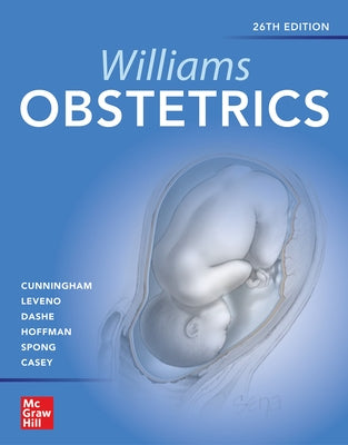 Williams Obstetrics 26e by Cunningham, F. Gary