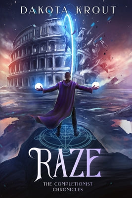 Raze by Krout, Dakota