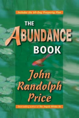 The Abundance Book by Price, John Randolph