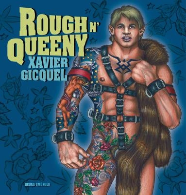 Rough N' Queeny by Gicquel, Xavier