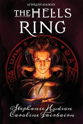 The Hells Ring by Hudson, Stephanie