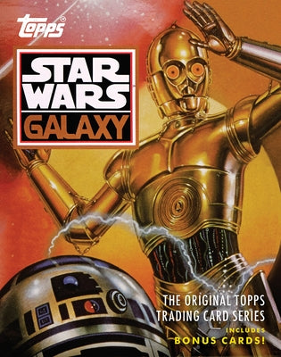 Star Wars Galaxy: The Original Topps Trading Card Series by The Topps Company