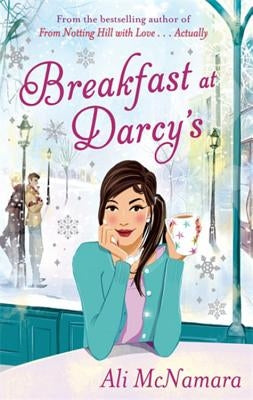 Breakfast at Darcy's by McNamara, Ali