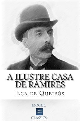 A Ilustre Casa de Ramires by De Queiros, Eca